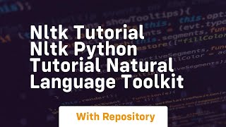 Nltk tutorial nltk python tutorial natural language toolkit