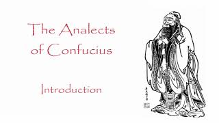 The Analects of Confucius - Introduction (Audiobook)