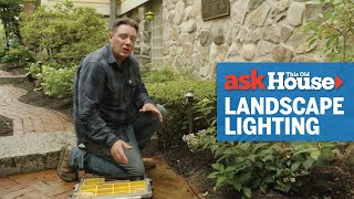 How to Install Outdoor Landscape Lighting | Ask This Old House