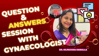 Q \u0026 A session with Dr. Silpahasa || Best Gynaecologist in Visakhapatnam