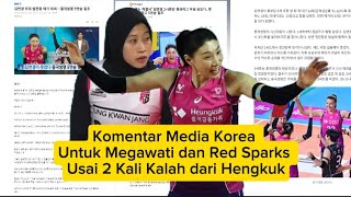 Komentar Media Korea Untuk Megawati dan Red Sparks Usai 2 Kali Kalah dari Hengkuk