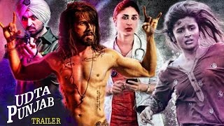 Udta Punjab Trailer OUT | Shahid Kapoor, Kareena Kapoor, Alia Bhatt - Upcoming Movie