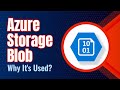 What is Azure Storage Blob || Azure Blob Storage Tutorial