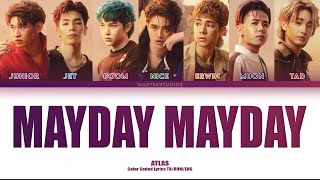 [THAI/ROM/ENG] ATLAS - MAYDAY MAYDAY [LYRICS]