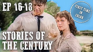 Stories of the Century Compilation | Colorized | EP16-18