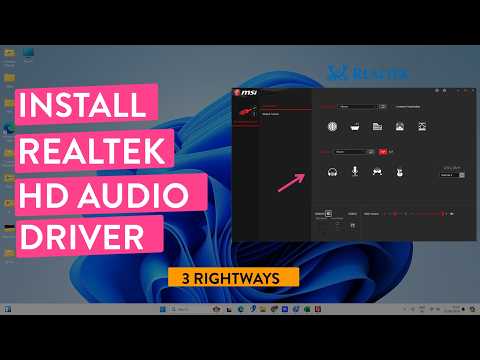 How to Install Realtek HD Audio Driver on Windows 11/10 & Lower