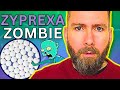 Olanzapine (Zyprexa)💊 turned me into a Zombie!