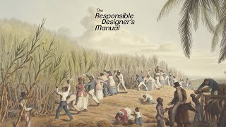 The Responsible Designer's Manual