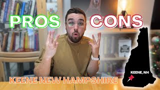 Living in Keene New Hampshire | Pros and Cons