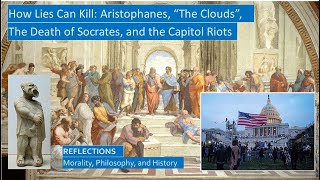 Aristophanes The Clouds, Death of Socrates, Georgia and the Capitol Riots