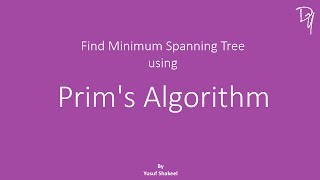 Prim's Algorithm - step by step guide