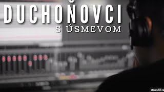 Duchoňovci - S úsmevom (Official Music Video)