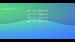 Archive Bullets HQ Lyric
