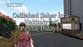 Cəlilabad Şəhər İcra Hakimiyyəti bina ətrafı Landşaft Dizaynı