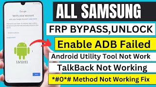 Samsung FRP Bypass 2023 Android 13 New Update | *#0*# Method Not Working Fix