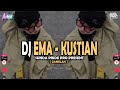 DJ EMA - KUSTIAN [GAMELAN] SUNDA PRIDE PRO PRESENT TERBARU 2024