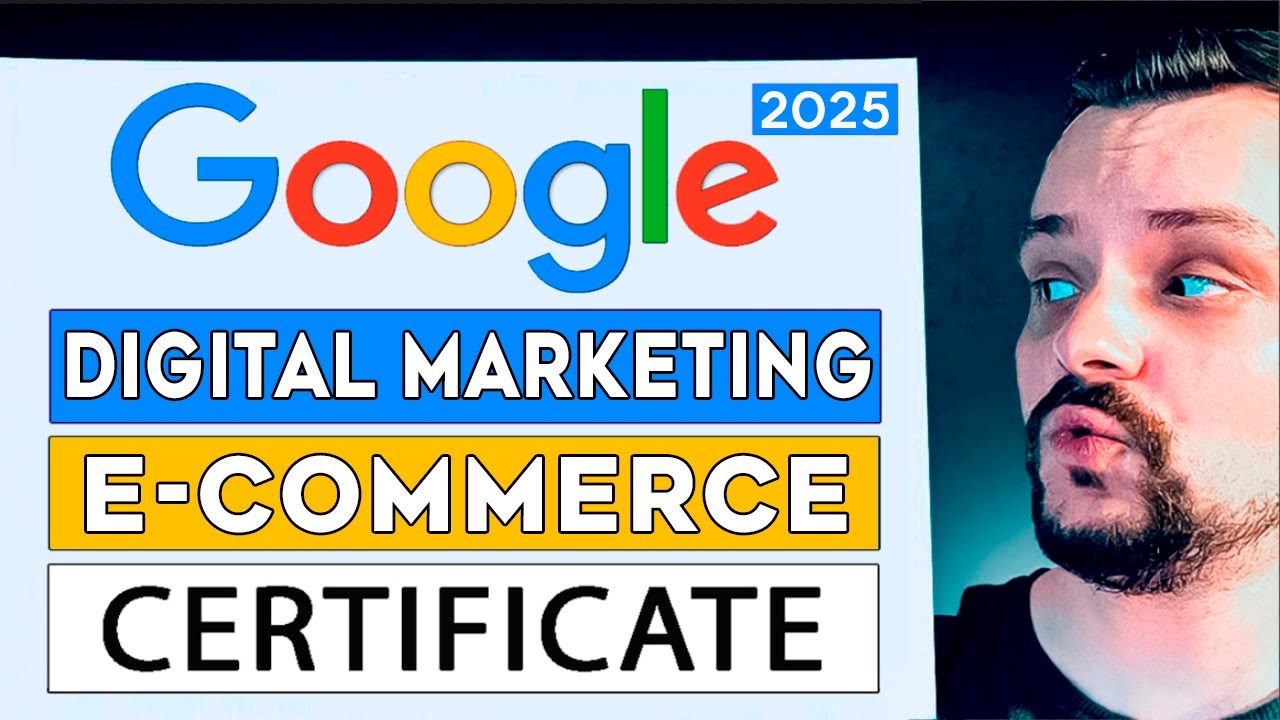 Google Digital Marketing E Commerce Professional Certificate Review