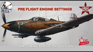 Pre Flight Engine Management Settings P39 IL-2 Great Battles 4K UHD