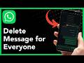 How To Delete Message for Everyone on WhatsApp (2026 Guide)