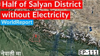 Nepal National Electric Grid Problem - Salyan District without Electricity | WorldReport EP-111