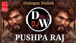 Pushpa Raj | Dialogue remix song  | Allu Arjun | Reel Dialogues | Dialogue Wallah