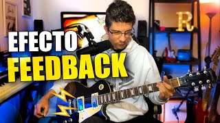 Cómo hacer el Efecto Feedback 🎸| Esto es TONO 🔥- R.G.R.