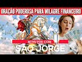 Minutos com São Jorge - Oração Poderosa pelo Milagre Financeiro