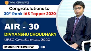 IAS Topper Divyanshu Choudhary, Rank 30 (UPSC Topper 2020) | Mock Interview