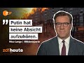 Nicht auf Einsicht Putins hoffen: Militärexperte zur Lage im Russland-Ukraine-Krieg  | ZDFheute live