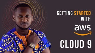 💻🚀 Getting Started With AWS Cloud9 - Your All-in-One Development Environment