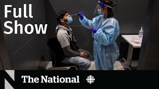 CBC News: The National | Airport testing, Jobs numbers, Jan. 6 hearings
