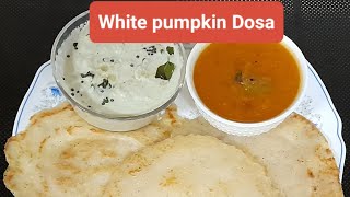 White Pumpkin Dosa/Ashgourd Dosa. വെറും മൂന്ന് ചേരുവകൾ കൊണ്ട് എളുപ്പത്തിൽ ഒരു കുമ്പളങ്ങ ദോശ