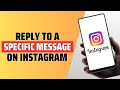 How To Reply To A Specific Message On Instagram