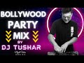 BOLLYWOOD PARTY MIX BY DJ TUSHAR
