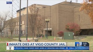 Inmate dies at Vigo Co. Jail