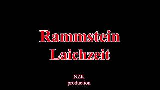 Rammstein - Laichzeit(Lyrics)