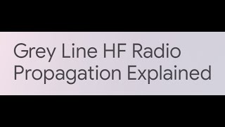 Grey Line HF Radio Propagation Explained