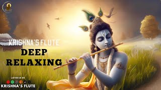 Krishna Flute || Deep Relaxing Music , Sleep Music , Meditation Music, Study, Ca