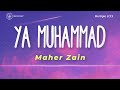Maher Zain - Ya Muhammad Lyrics | English Song 2026