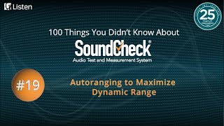 100 Things #19: Autoranging to Maximize Dynamic Range