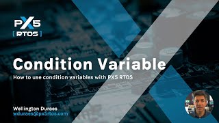 PX5 RTOS Condition Variable