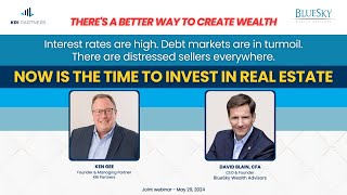 BlueSky Wealth Advisors \u0026 KRI Partners Joint Webinar 05/29/24