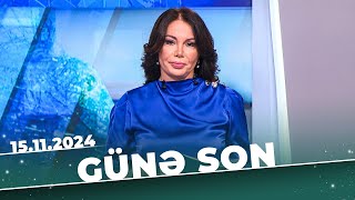 Günə Son | Tam bölüm | 15.11.2024