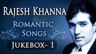 Rajesh Khanna Love Edition (HD) | VIDEO JUKEBOX 1 | Bollywood Evergreen Romantic Songs