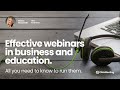 Effective webinars in business and education. All you need to know to run them. ClickMeetng webinars