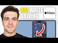 How to Use Apple Maps While Driving (2026 Guide)
