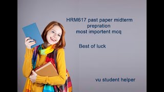 HRM617 past paper midterm most importent mcq |vu student helper