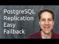 PostgreSQL Replication with Easy Failback