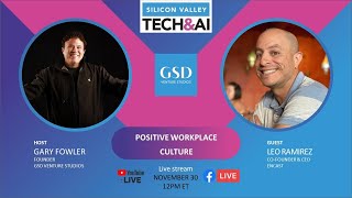 Gary Fowler and Leo Ramirez: Positive Workplace Culture