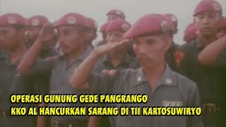 KKO AL Operasi Gunung Gede Pangrango 1957 - Marinir hancurkan markas DI TII Kartosuwiryo